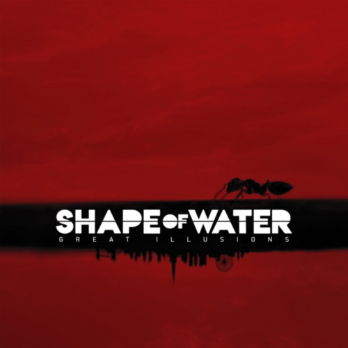 Shape Of Water - Great Illusions (2020)