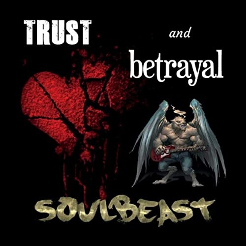 Soulbeast - Trust And Betrayal (2020)