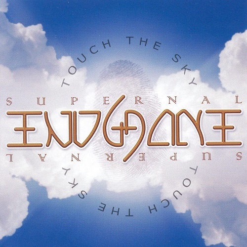 Supernal Endgame - Touch The Sky - Volume I (2010)