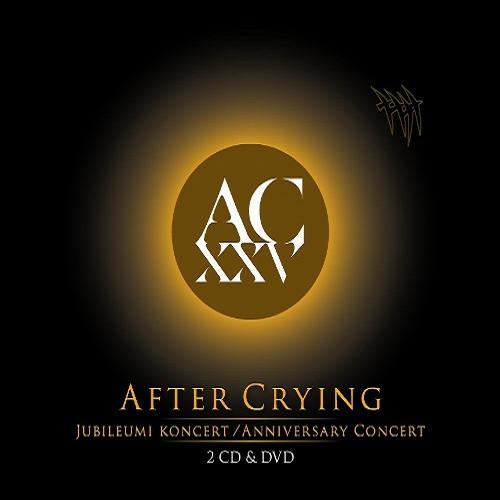 After Crying - AC XXV - Anniversary Concert (2013)