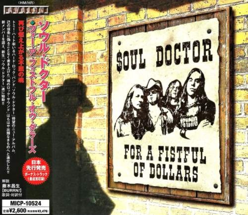 Soul Doctor - Fr  Fistful f Dllrs [Jns ditin] (2005)