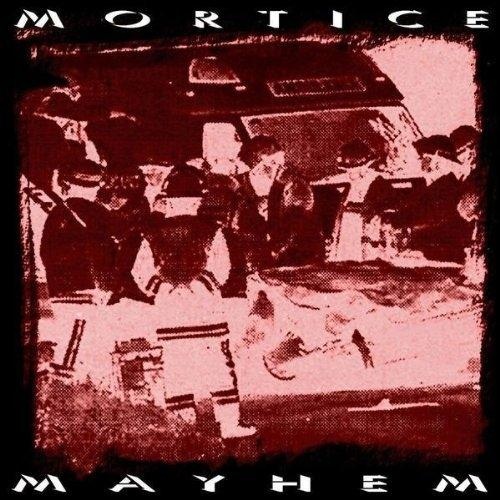 Mortice - Mayhem (2004)