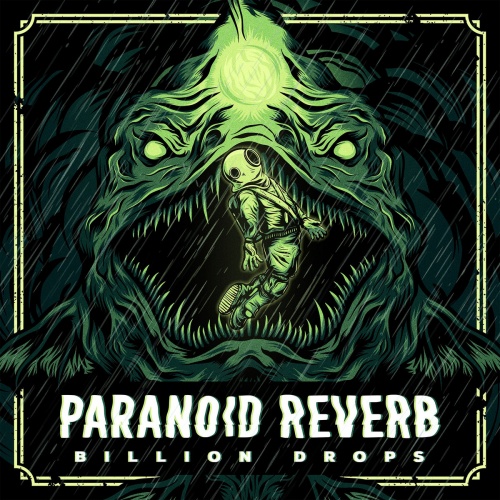 Paranoid Reverb - Billion Drops (2020)