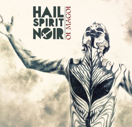 Hail Spirit Noir - Оi Маgоi (2014)