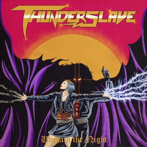Thunderslave - Unchain the Night (2020)