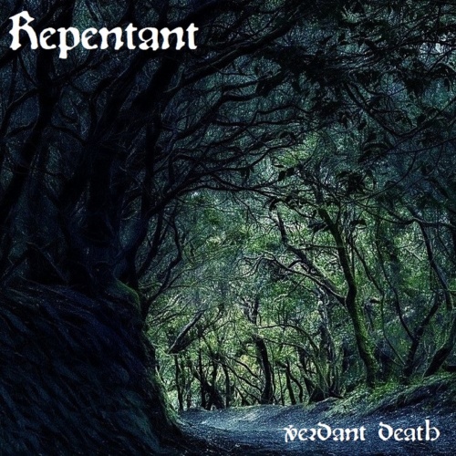 Repentant - Verdant Death (2020)