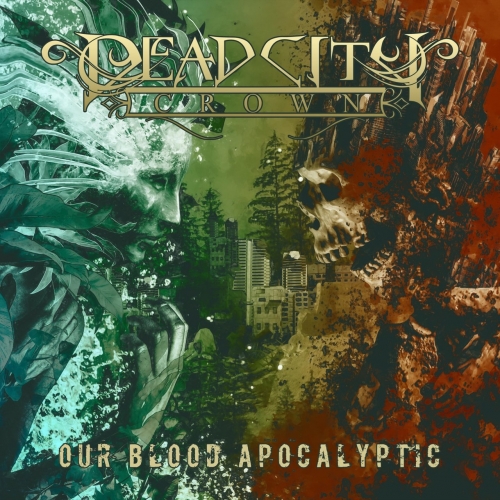 Dead City Crown - Our Blood Apocalyptic (EP) (2020)