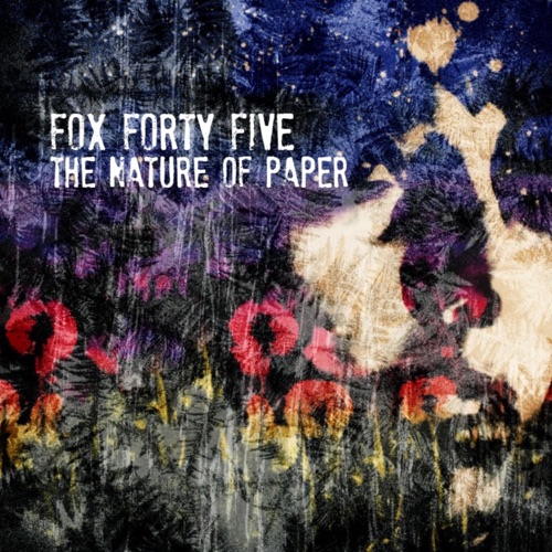 Fox 45 - The Nature of Paper (2020)