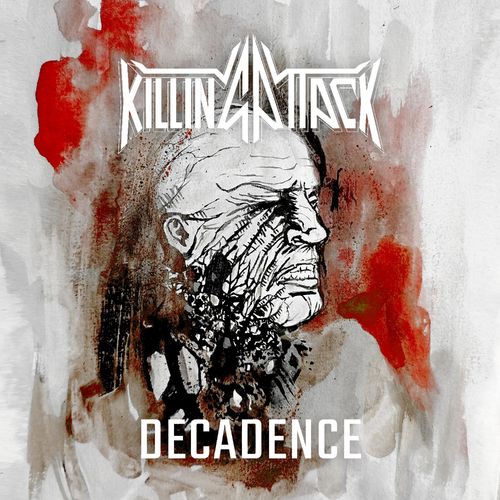Killing Attack - Decadence (2020)