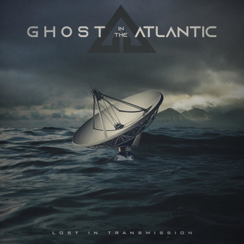 Ghost in the Atlantic - Lost in Transmission (EP) (2020)