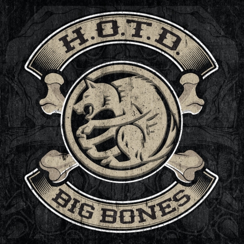 H.O.T.D. - Big Bones (2020)