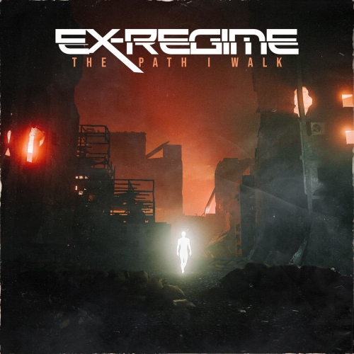 Ex-Regime - The Path I Walk (EP) (2020)
