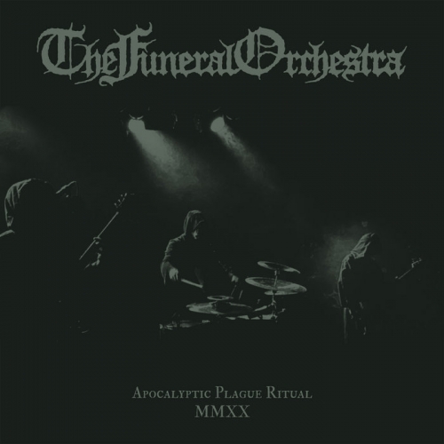 The Funeral Orchestra - Apocalyptic Plague Ritual MMXX (2020)