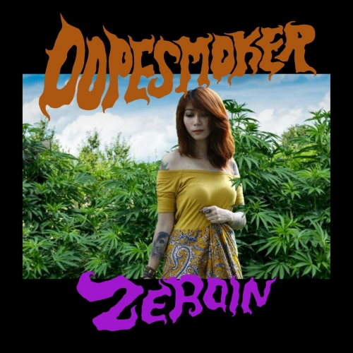 Dope Smoker - Zeroin (2020)