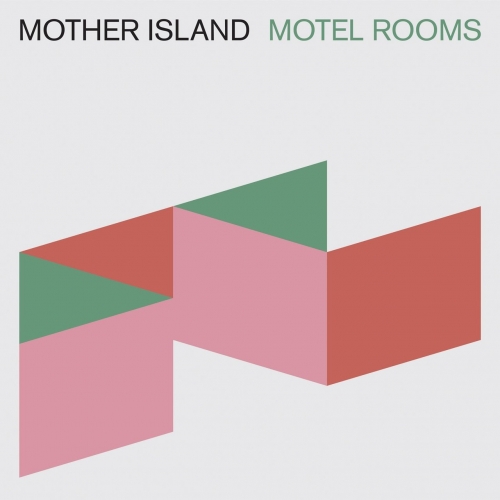 Mother Island - Motel Rooms (2020)