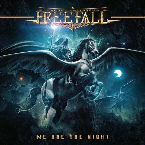 Magnus Karlsson's Free Fall - We Are the Night (2020)