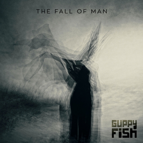 Guppy Fish - The Fall of Man (2020)