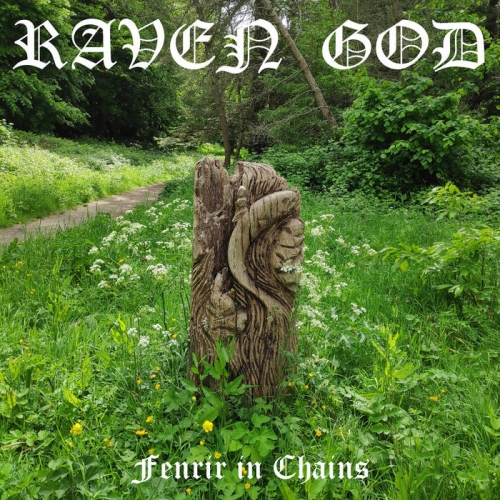 Raven God - Fenrir in Chains (2020)