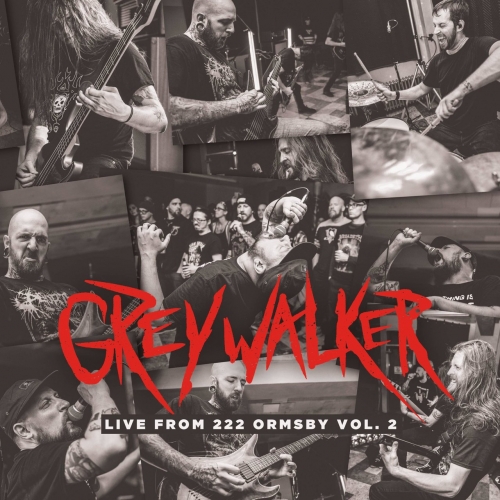 Greywalker - Live from 222 Ormsby, Vol. 2 (2020)