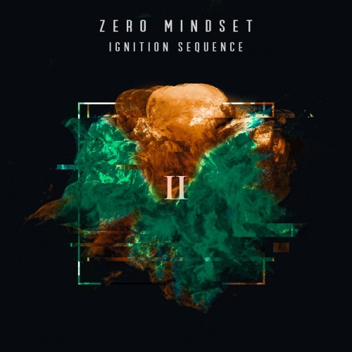 Zero Mindset - Ignition Sequence II (EP)(2020)