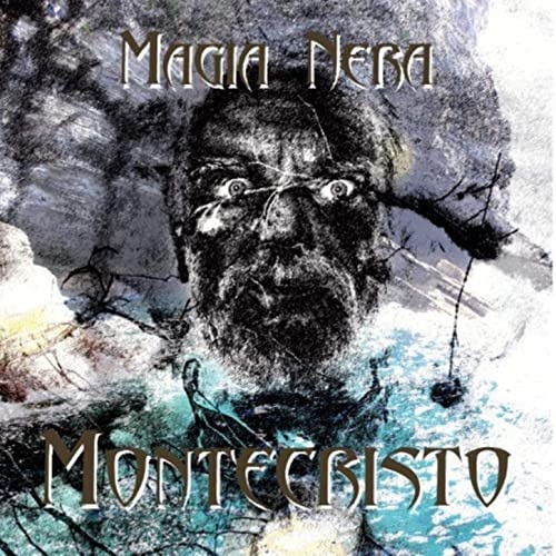 Magia Nera - Montecristo (2020)