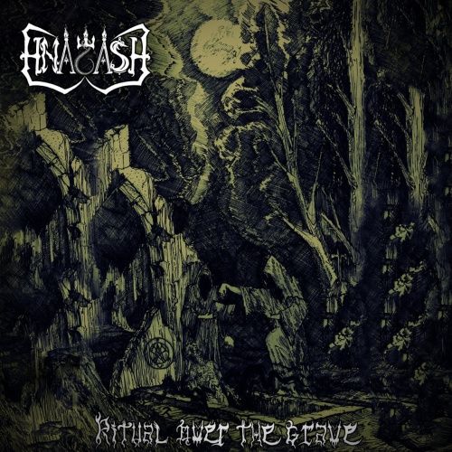 Hnagash - Ritual over the Grave (2020)