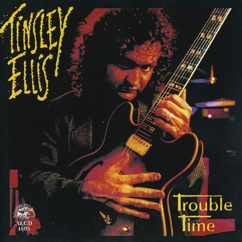 Tinsley Ellis - Trouble Time (1992)
