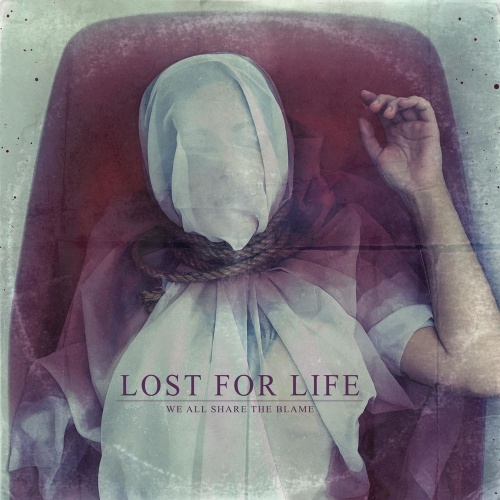 Lost For Life - We All Share The Blame (EP) (2020)