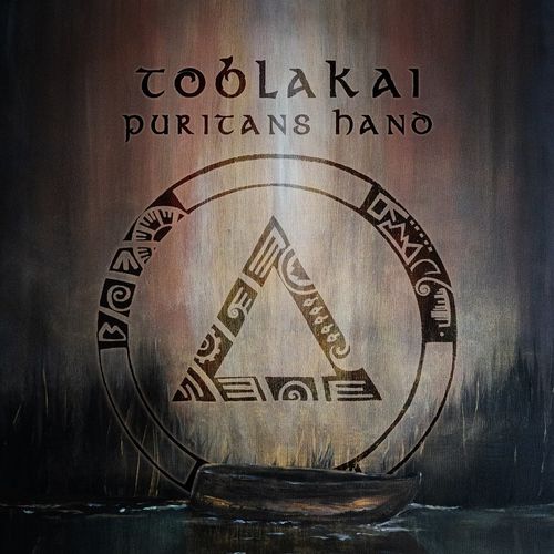 Toblakai - Puritans Hand (2020)