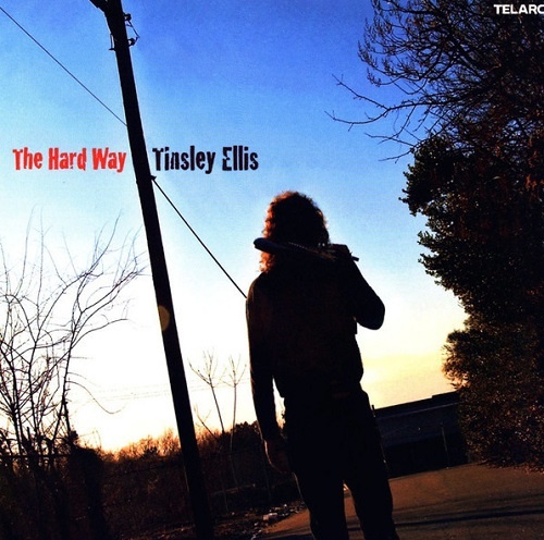 Tinsley Ellis - The Hard Way (2004)