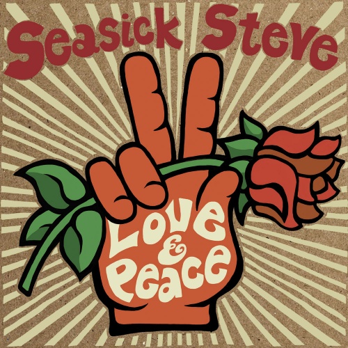 Seasick Steve - Love & Peace (2020)
