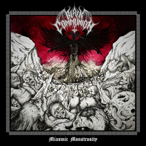 Black Communion - Miasmic Monstrosity (2020)