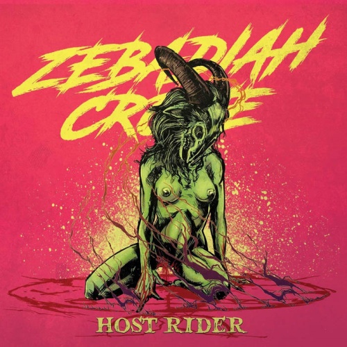 Zebadiah Crowe - Host Rider (2020)