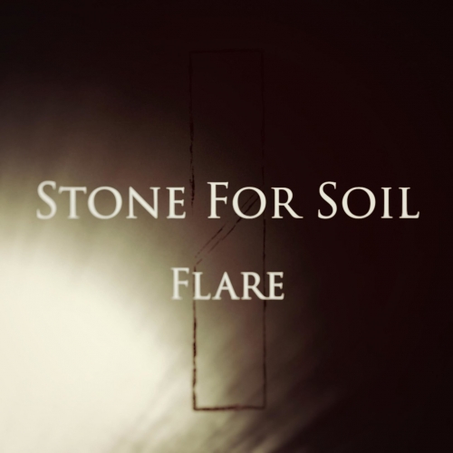 Stone for Soil - Flare (2020)
