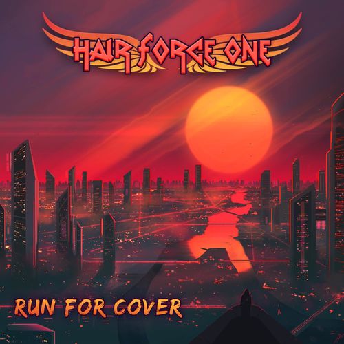 Hair Force One - Run for Cover (2020)