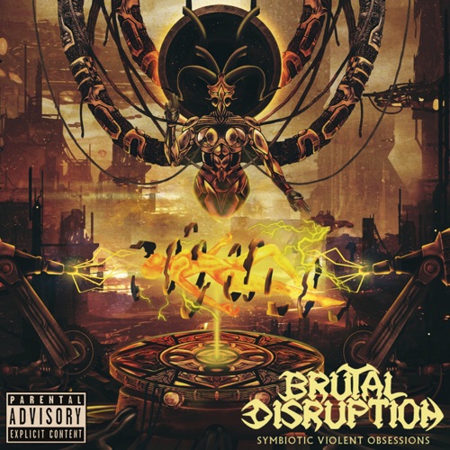 Brutal Disruption - Symbiotic Violent Obsessions (2020)
