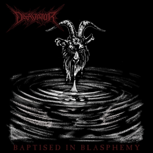Devastator - Baptised in Blasphemy (2020)