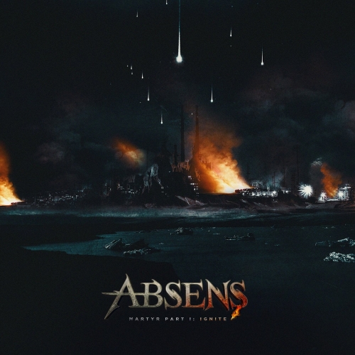 Absens - Martyr Part I: Ignite (EP) (2020)