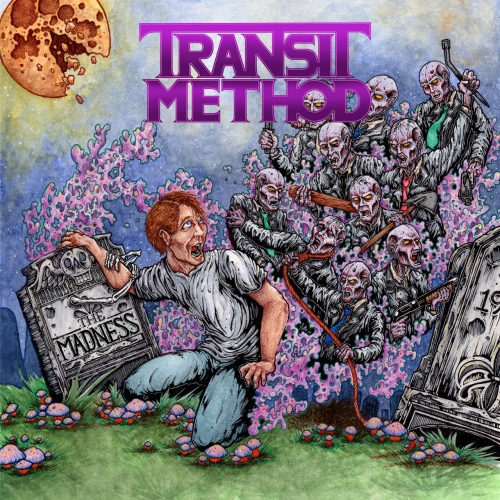 Transit Method - The Madness (2020)