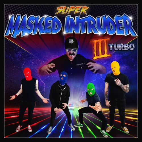 Masked Intruder - III Turbo (2020)