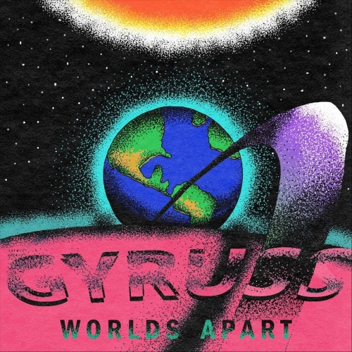 Gyruss - Worlds Apart (2020)