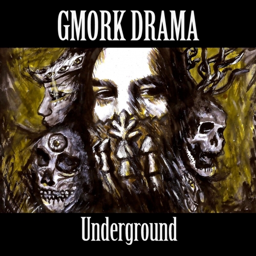 Gmork Drama - Underground (2020)