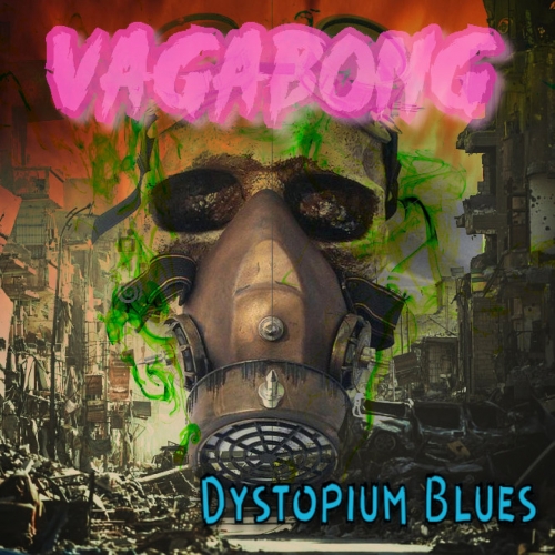 Vagabong - Dystopium Blues (2020)