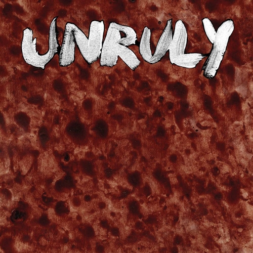 Unruly - Unruly (2020)