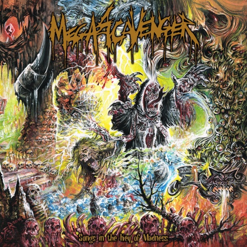 Megascavenger - Songs in the Key of Madness (2020)