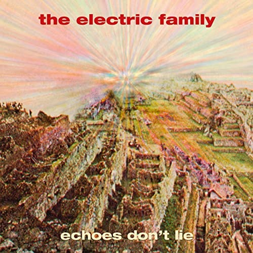 The Electric Family - Echoes Don't Lie (2020)