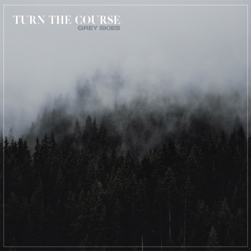Turn the Course - Grey Skies (EP) (2020)