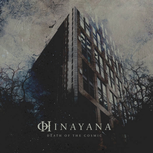 Hinayana - Death of the Cosmic (2020)