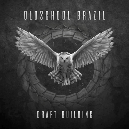 OLDSCHOOL BRAZIL - Draft Building (2020)