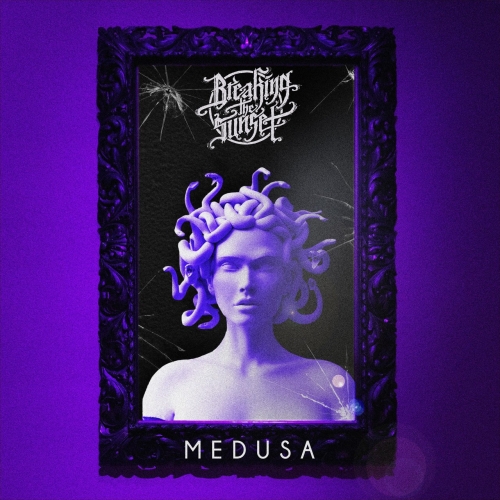 Breaking the Sunset - Medusa (2020)